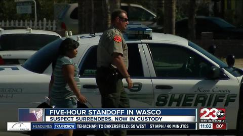 Five-hour standoff in Wasco