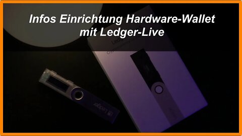 Infos zur Einrichtung der Hardware-Wallet mit Ledger-Live