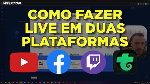 Como fazer live em duas plataformas ao mesmo tempo