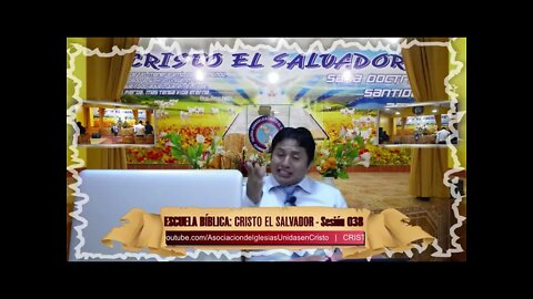 Escuela Bíblica Cristo el Salvador: Sesión 038 - EDGAR CRUZ MINISTRIES