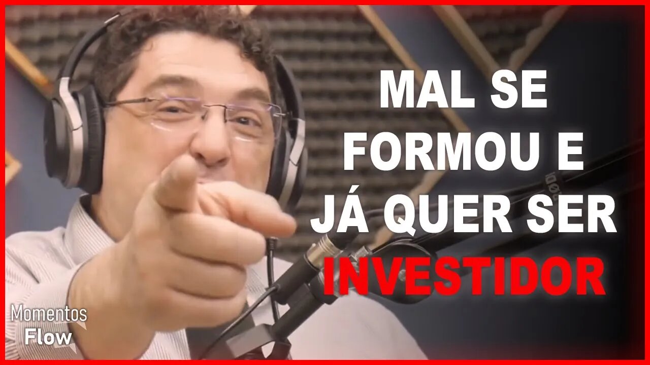 PARE DE INVESTIR NA BOLSA DE VALORES CEDO | MOMENTOS FLOW