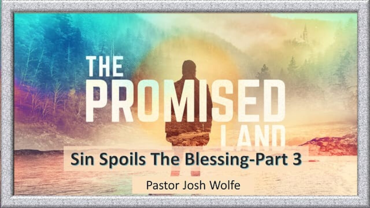 Sin Spoils The Blessing