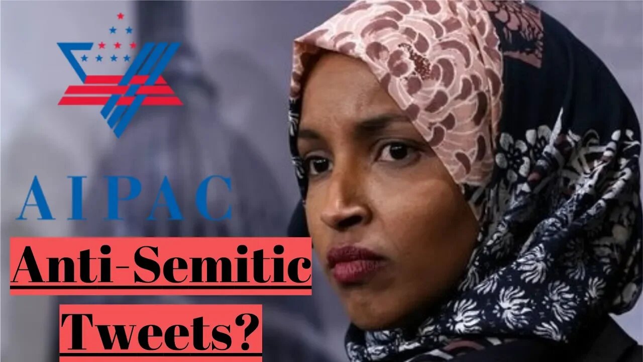 Were Ilhan Omar's Tweets Anti Semitic?