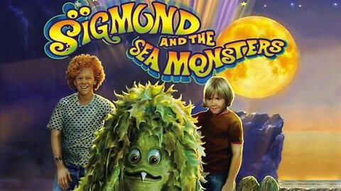 Sigmund and the Sea Monsters