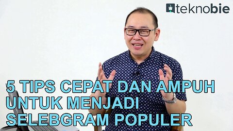 5 Cara Menjadi Selebgram Populer