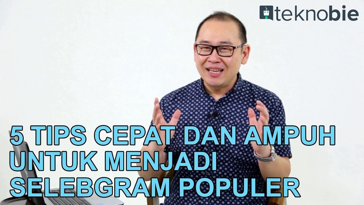 5 Cara Menjadi Selebgram Populer