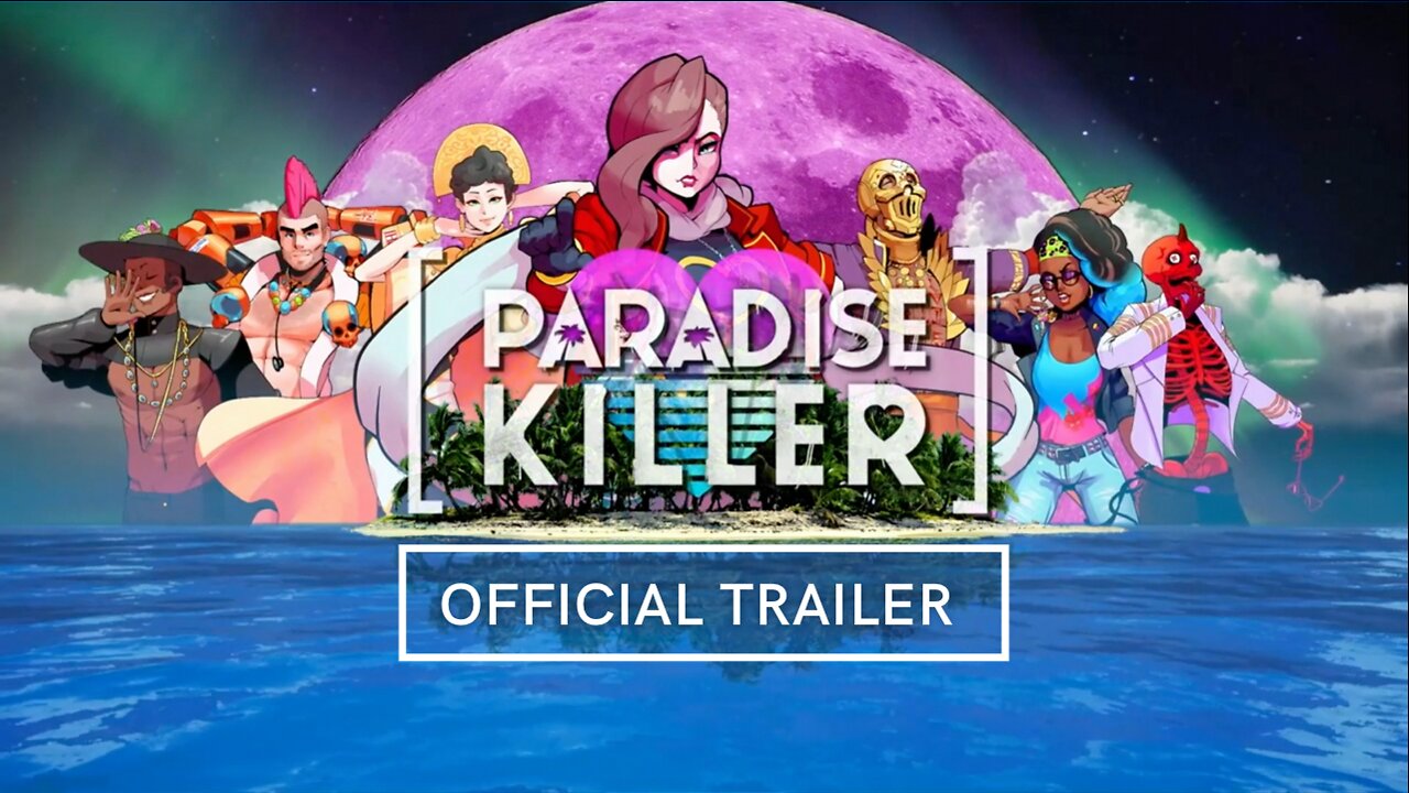 Paradise Killer Official Trailer