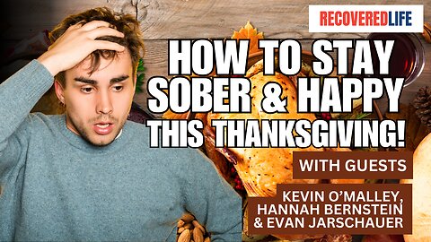 How to Stay #Sober & Happy this Thanksgiving