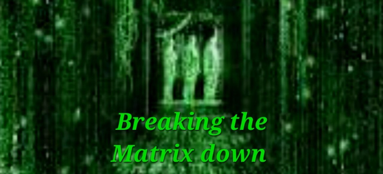 Breaking the Matrix Down with Eden & Steph