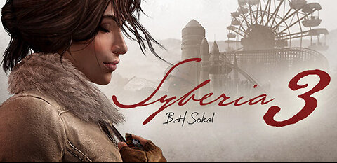 Let's Play Syberia 3 Part-2 One Flew Over