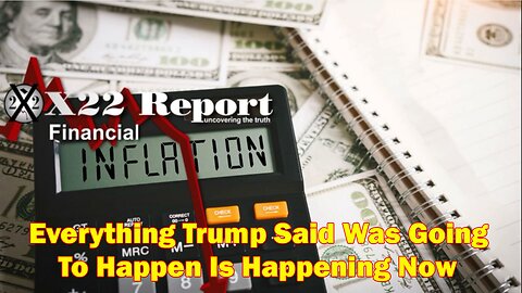 X22 Report - Ep. 3006a - No Escape, Everything Trump Said Was Going To Happen Is Happening Now