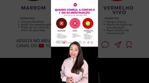 Primeiro dia da menstruação 🩸