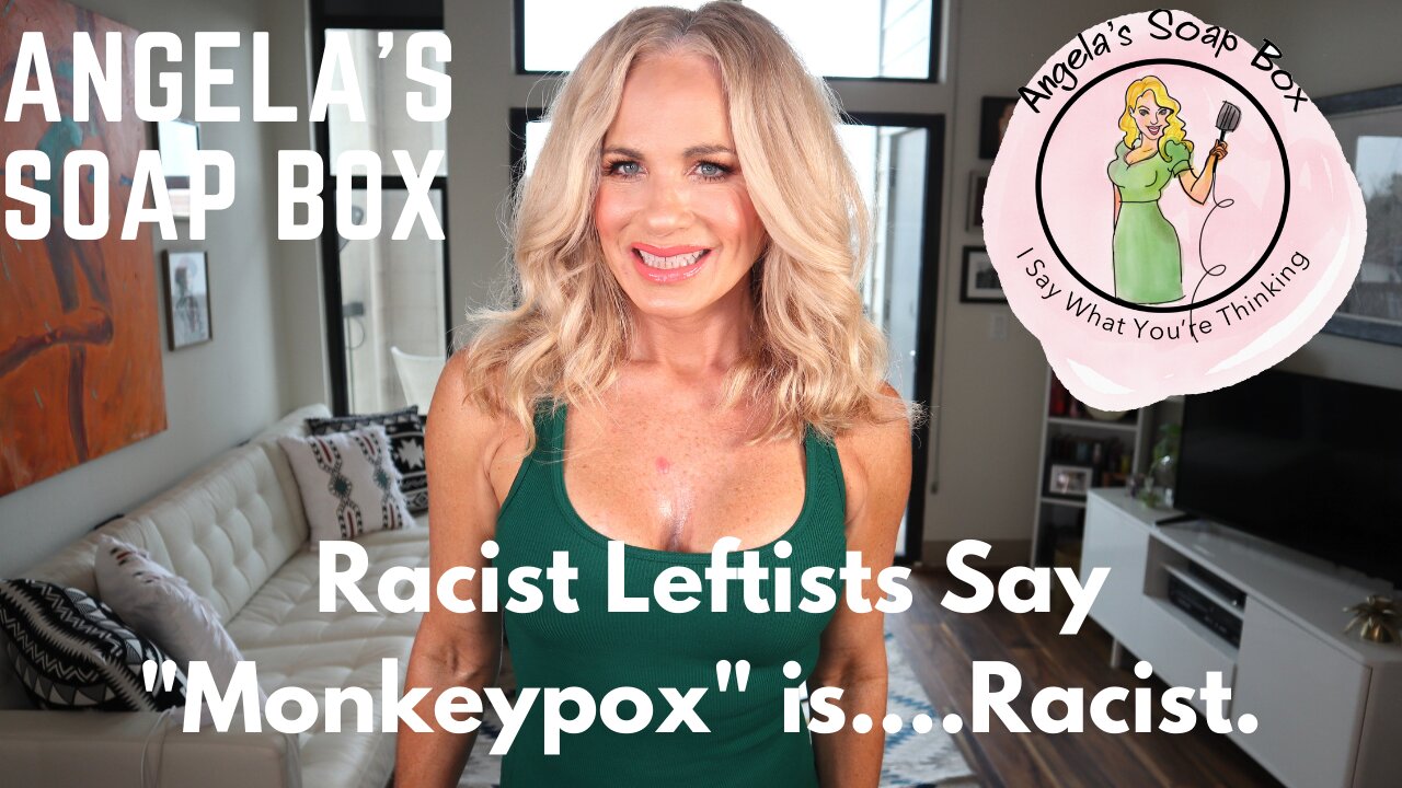 Racist Leftists Say "Monkeypox" is....Racist.