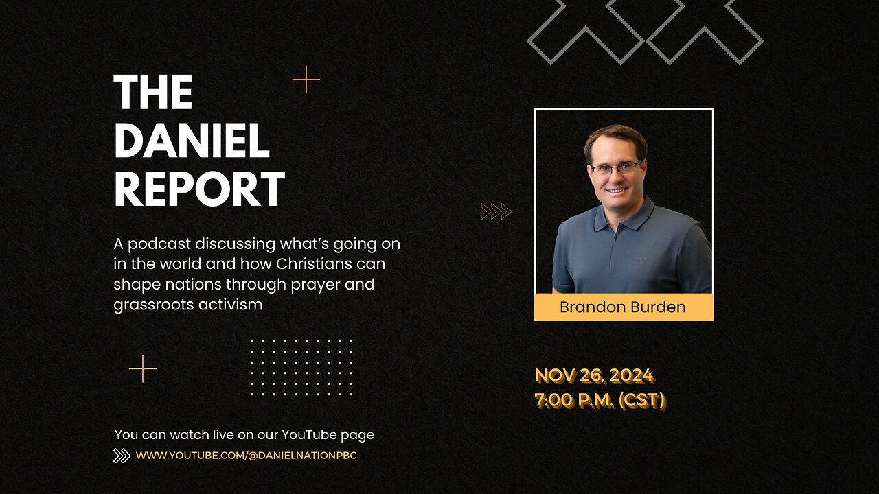 The Daniel Report Special Thanksgiving Message with Brandon Burden