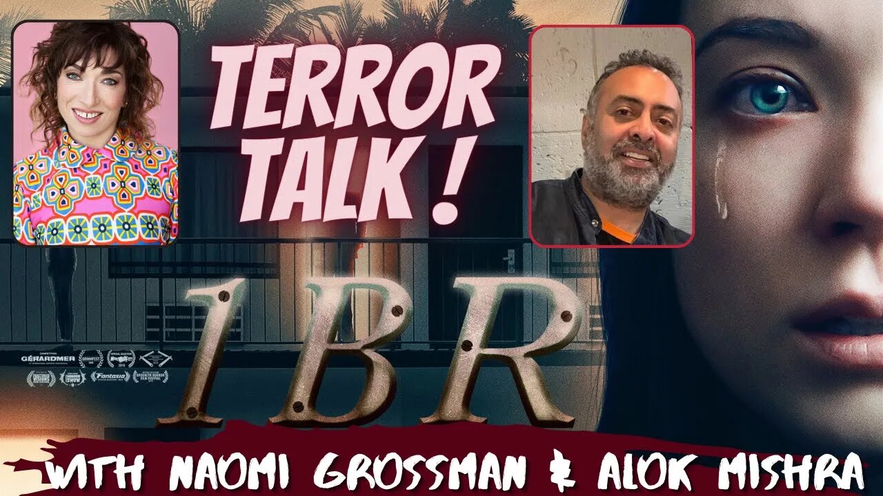 Terror Talk ReAnimateHer with Naomi Grossman & Alok Mishra from 1BR