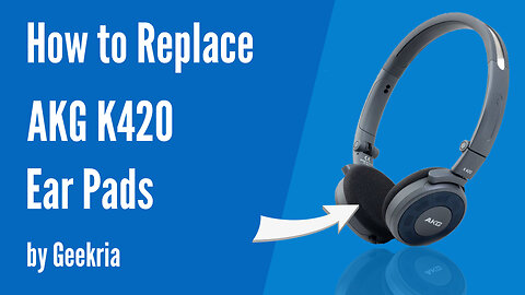 How to Replace AKG K420 Headphones Ear Pads / Cushions | Geekria