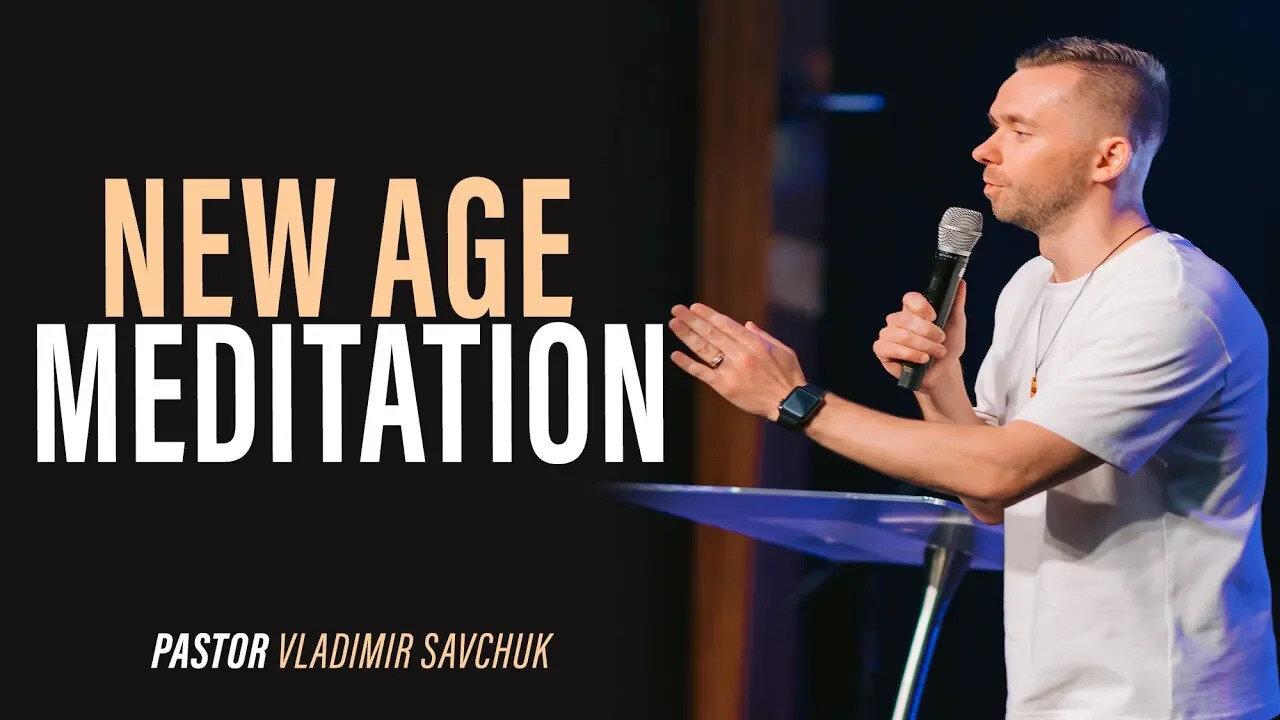 Dangers of New Age Meditation - Pastor Vlad