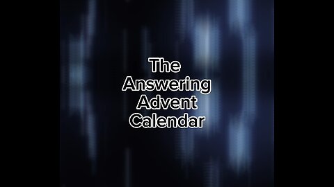 Answering Advent