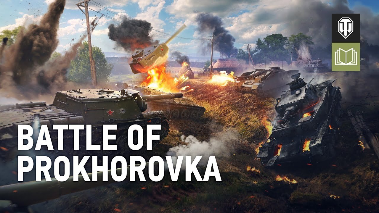 The Battle of Prokhorovka - World of Tanks