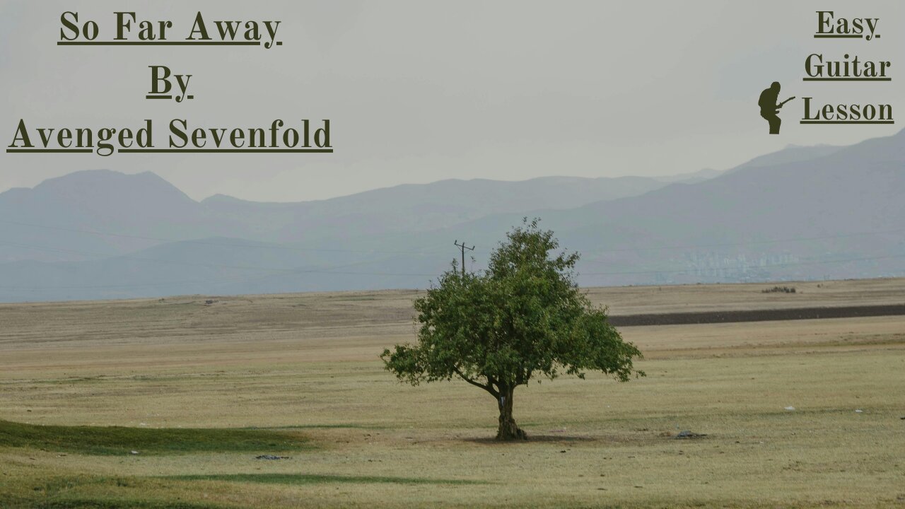 Guitar Lesson - Avenged Sevenfold : So Far Away (DGCFAD)