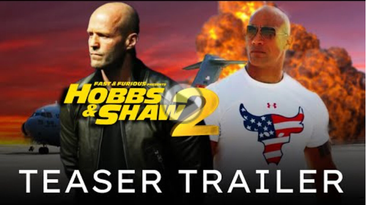 Fast & Furious Presents : Hobbs and Shaw 2 (2023) Teaser #4 -Dwayne Johnson,Jason Statham