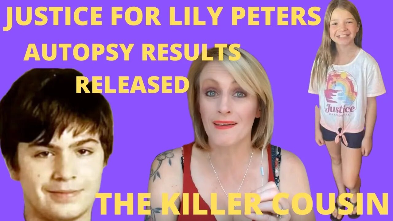 AUTOPSY RESULTS RELEASED FOR LILY PETERS