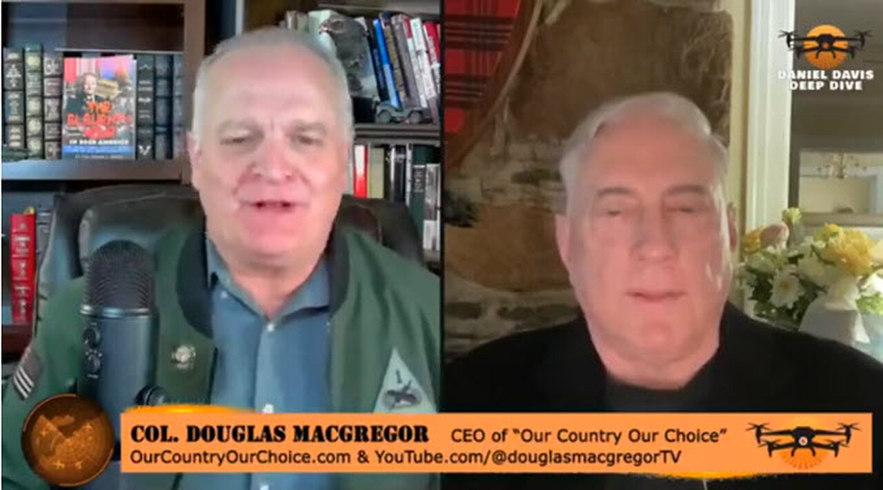 Daniel Davis w/ Col Douglas Macgregor - 4/8/2024