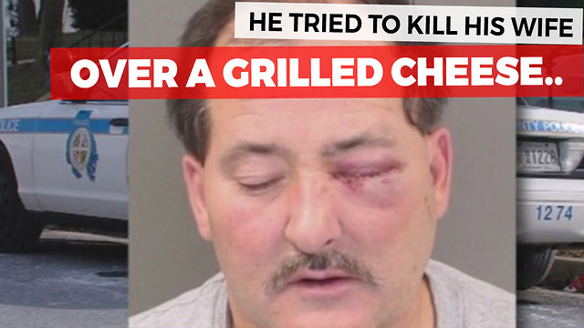 Man Attempts To Murder His Wife After She Ate His Grilled Cheese