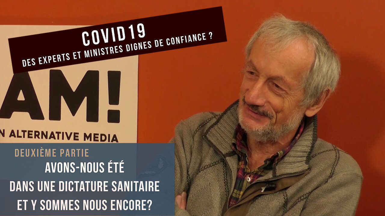 Volet 2 : Avons-nous été dans une dictature sanitaire, et y sommes nous encore?