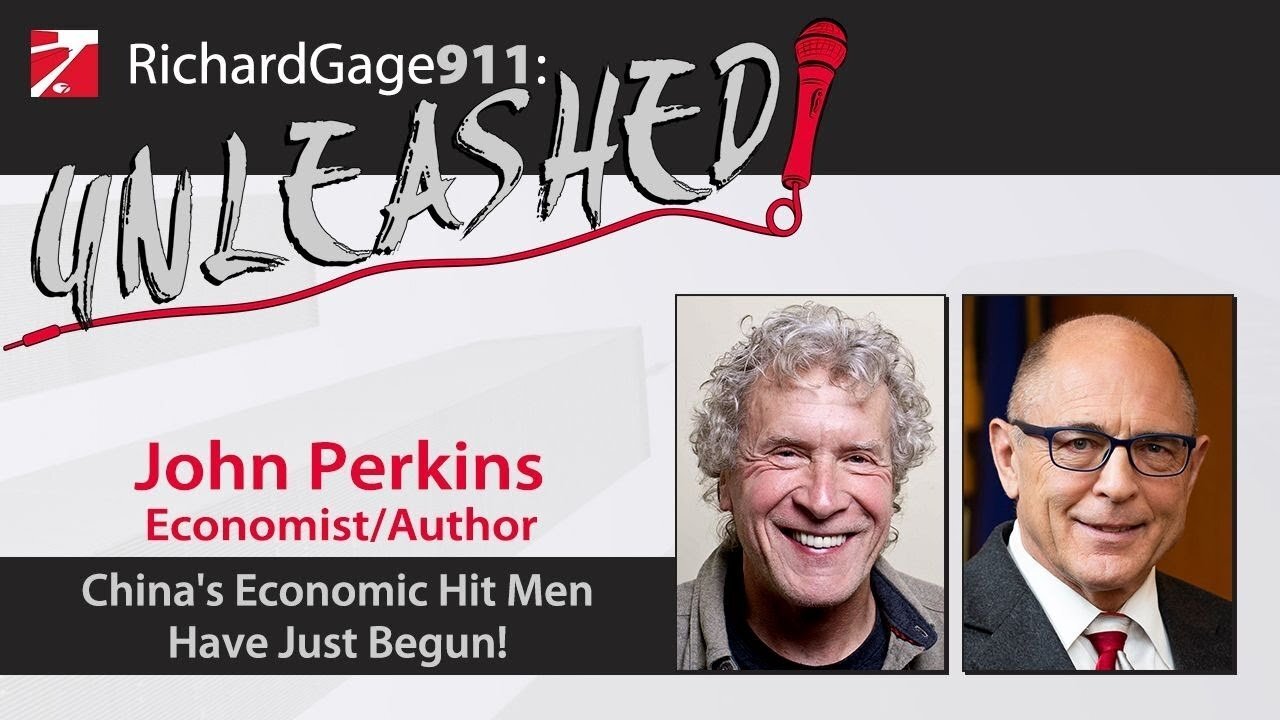 John Perkins: "China's Economic Hit Men Have Just Begun!"