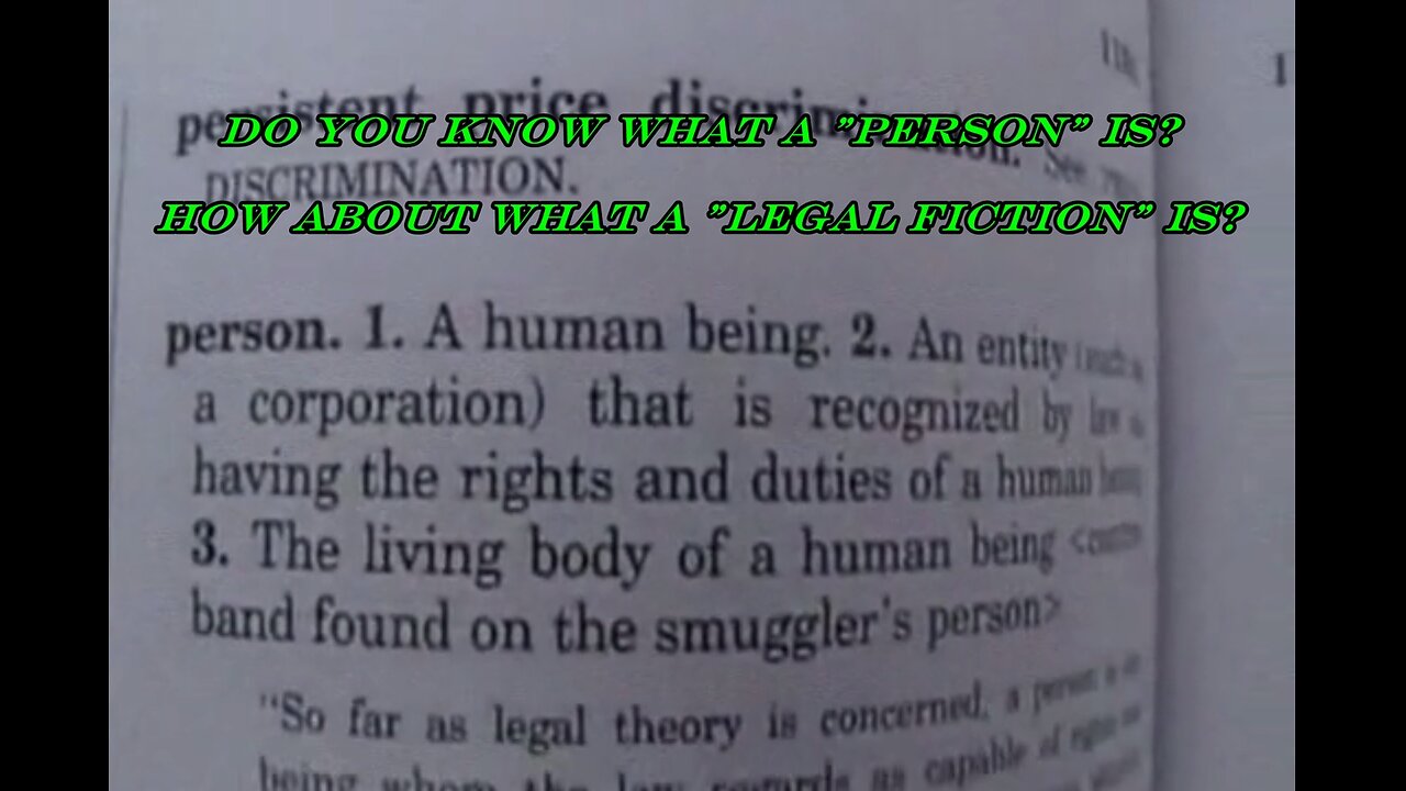 Do you know what a "person" is? How about what a "Legal Fiction" is?