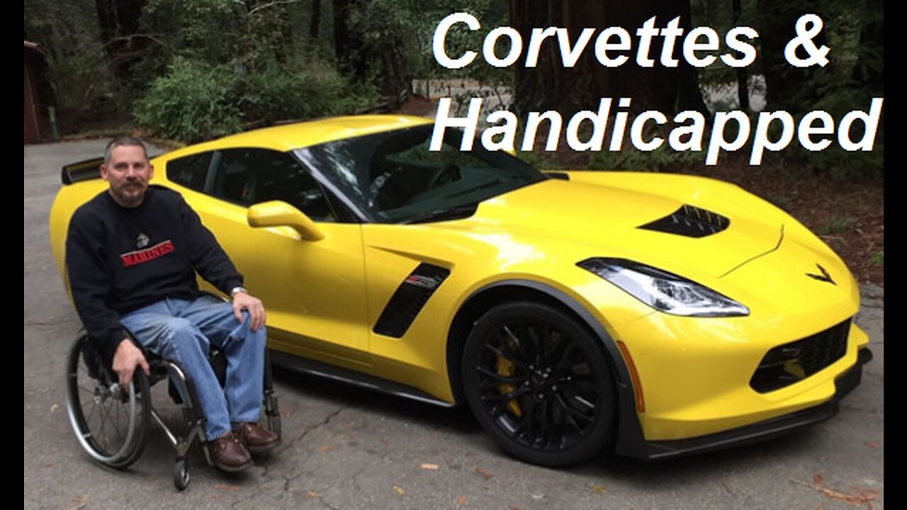 Amazing Courage! Corvettes & Handicapped * How Disabled Drive Corvettes