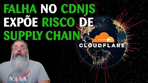 Cloud flare CDNJS permitia injeção de código que poderia ter atingido 12% dos sites do mundo