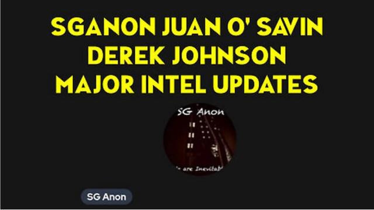 SGANON & JUAN O SAVIN, DEREK JOHNSON MAJOR INTEL ~ DEC 23, THE STORM IS UPON US! - TRUMP NEWS