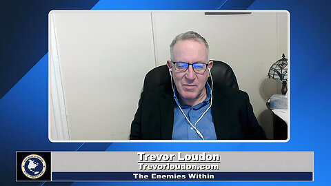 The Enemies Within with Trevor Loudon-08-23-2023