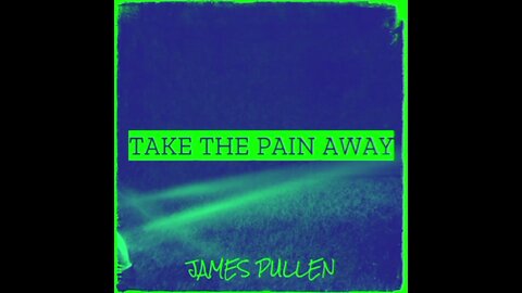 Take The Pain Away