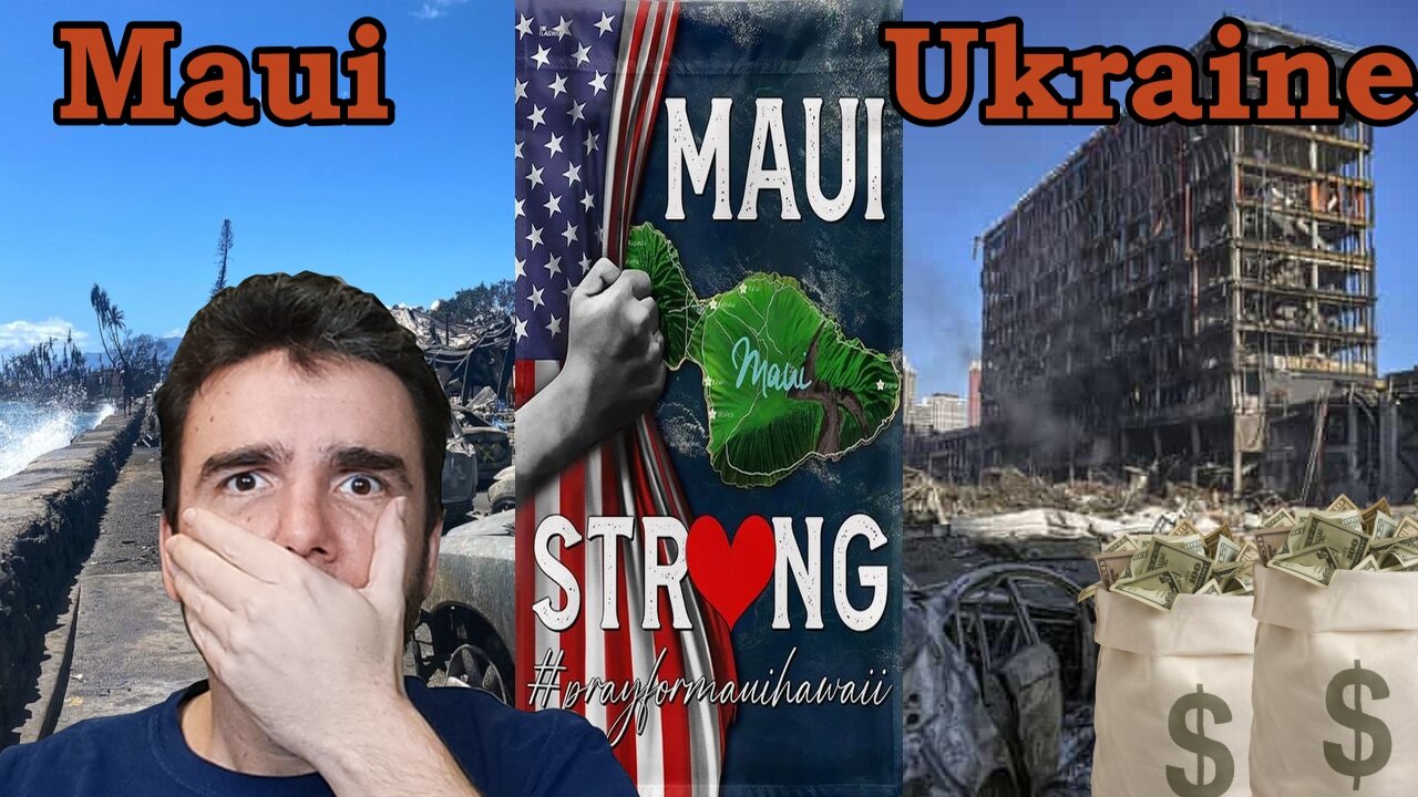 Maui vs. Ukraine Funding! Help Me Understand!!!!