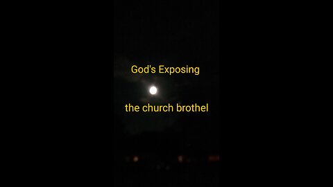 God's Exposing the church brothel Dream 12/31/22 today 1/7/23