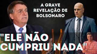 BOLSONARO FAZ GRAVE REVELAÇÃO ││ "Moraes não cumpriu o acordo"