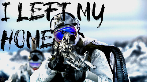 Elite Special Forces - "I Left My Home" (2021 ᴴᴰ)