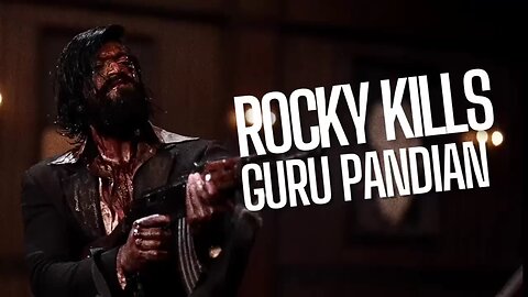 Rocky Kills Guru Pandian | KGF Chapter 2 scene