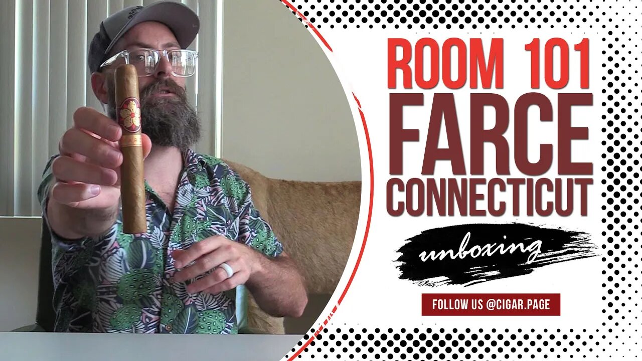 Room 101 Farce Connecticut | Cigar Unboxing