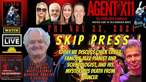 AGENT X11: EP 61: SKIP PRESS: UNTIMELY DEATHS OF SCIENTOLOGY: CANCERS, MURDERS AND SUICIDES