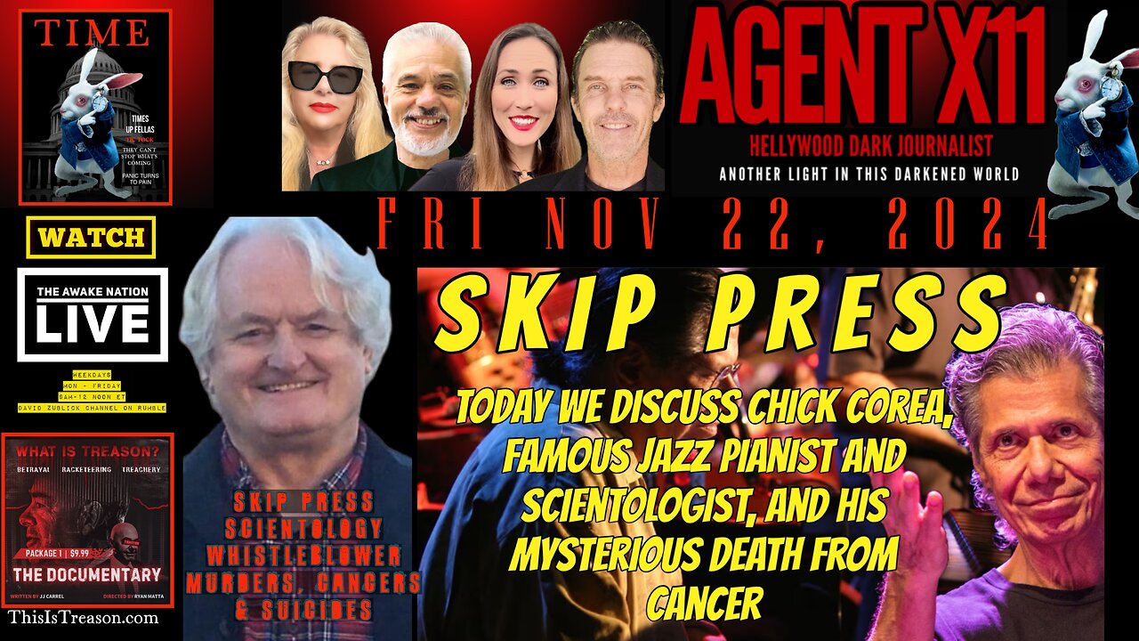 AGENT X11: EP 61: SKIP PRESS: UNTIMELY DEATHS OF SCIENTOLOGY: CANCERS, MURDERS AND SUICIDES