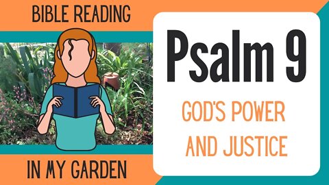 Psalm 9 (God's Power and Justice)