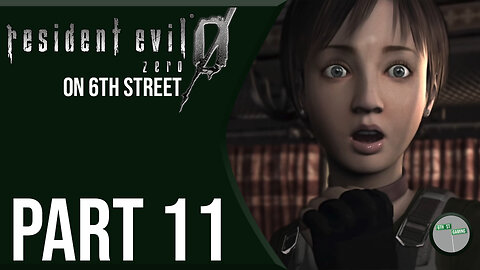 Resident Evil Zero on 6th Street Part 11