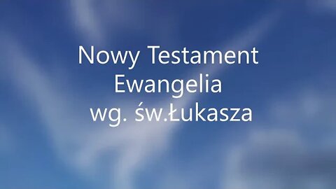 Nowy Testament -Ewangelia wg.św.Łukasza -10 audiobook
