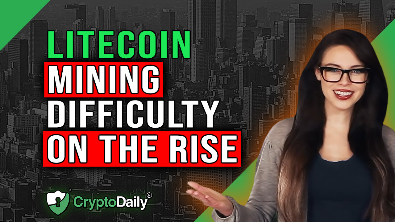 LTC Mining Difficulty Skyrockets, Crypto Daily TV 27/6/2023