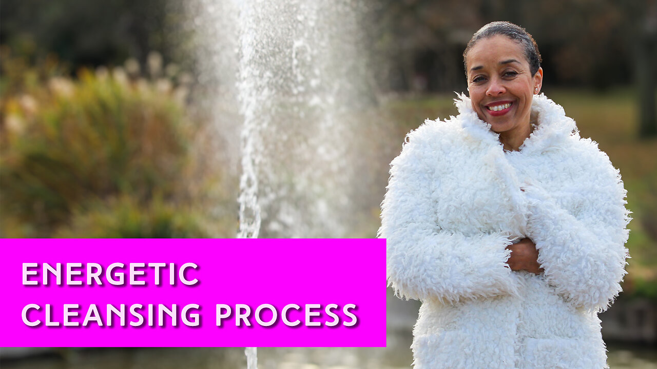 Energetic Cleansing Process | IN YOUR ELEMENT TV