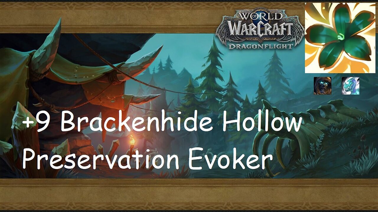 +9 Brackenhide Hollow | Preservation Evoker | Tyrannical | Incorporeal | | #154